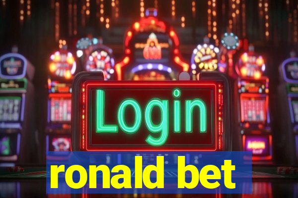 ronald bet